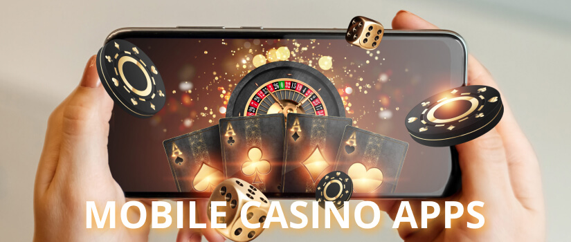 Best Mobile Casino Apps in 2022